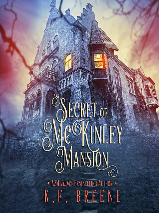 Title details for Secret of McKinley Mansion by K.F. Breene - Wait list